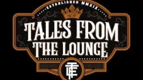 Tales From The Lounge