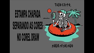 ESTAMPA CHAPADA SEPARANDO CORES NO COREL DRAW