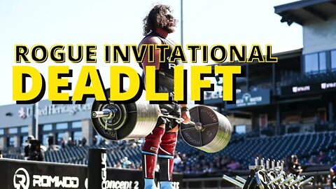 DEADLIFT STRONGMAN - ROGUE INVITATIONAL 2022 - LIVE