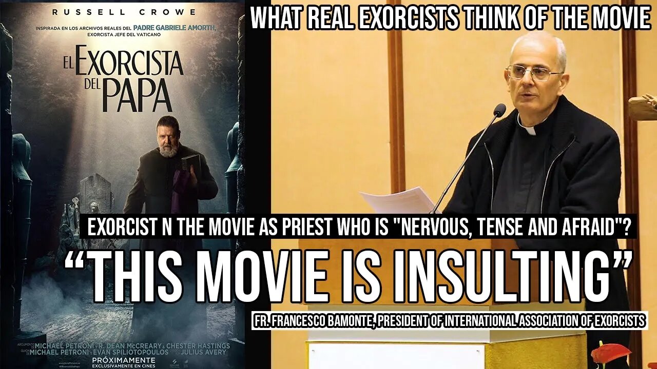 THE POPE'S EXORCIST - This movie is Satan's usual subtle attack on the Catholic Church - Fr Bamonte