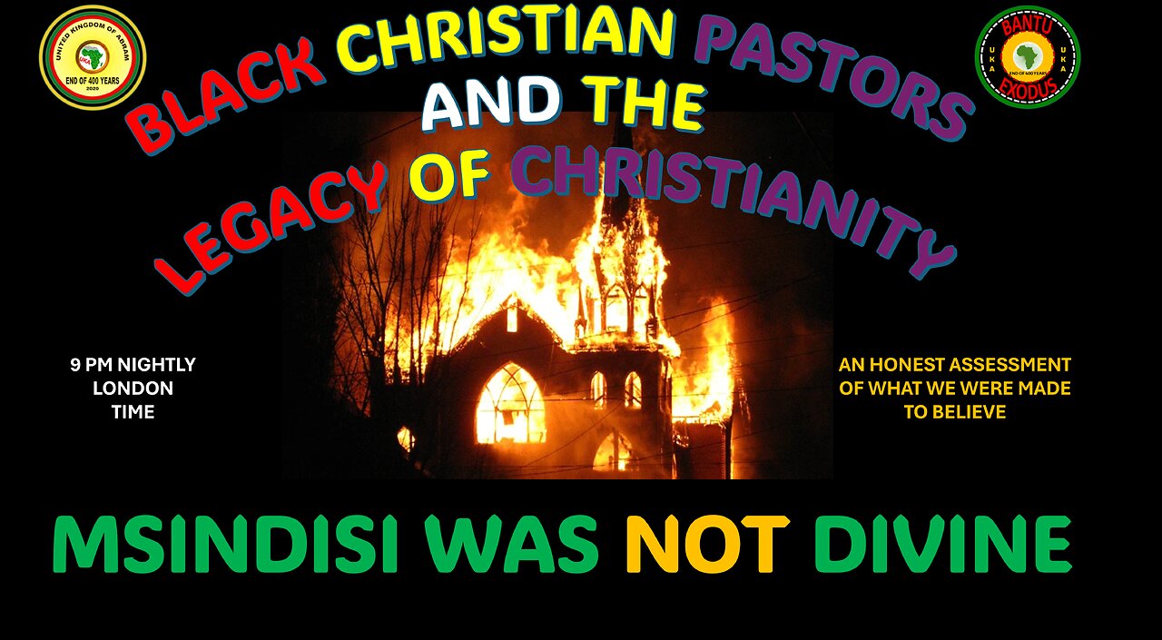 AFRICA IS THE HOLY LAND||BLACK CHRISTIAN PASTORS||LEGACY OF CHRISTIANITY||MSINDISI WAS NOT DIVINE