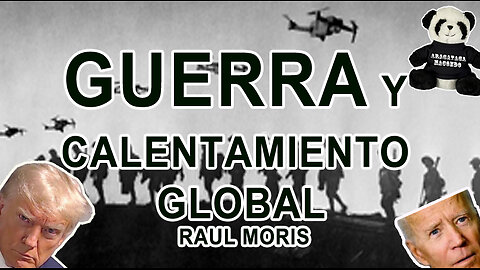 CALENTAMIENTO GLOBAL Y GUERRA