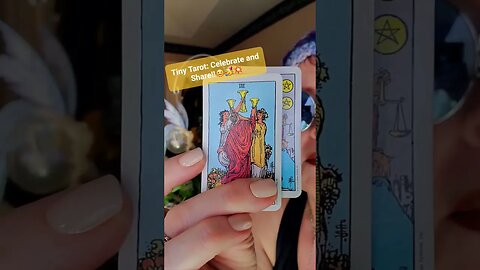 Tiny Tarot: Celebrate and Share!!🌞🥳💥#tinytarot #tarot #dailytarot #lowkeymagickal #abundance