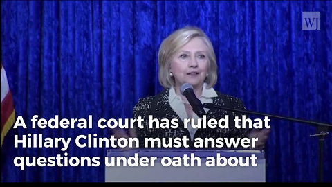 Federal Judge Orders Hillary To Submit to Interrogation. Disaster for 2020 Ambitions