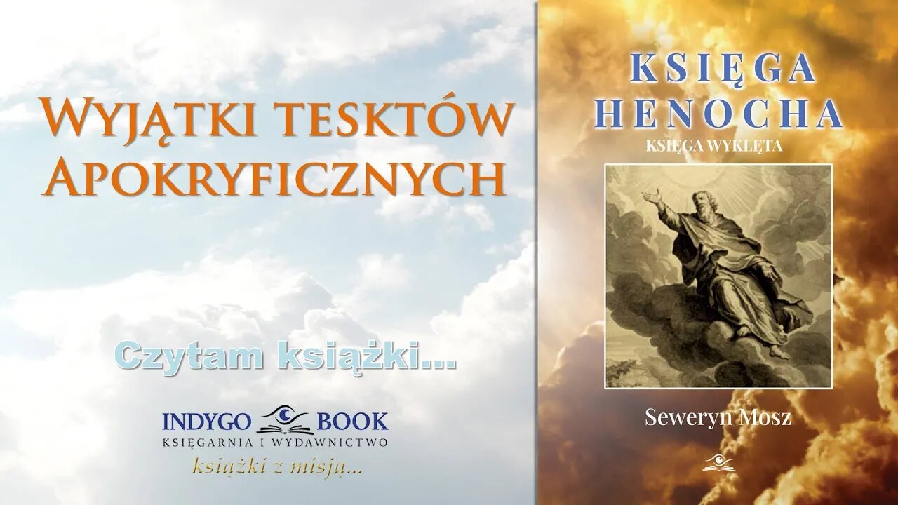 Odc. 52 - Księga Henocha - w opracowaniu Seweryna Mosza