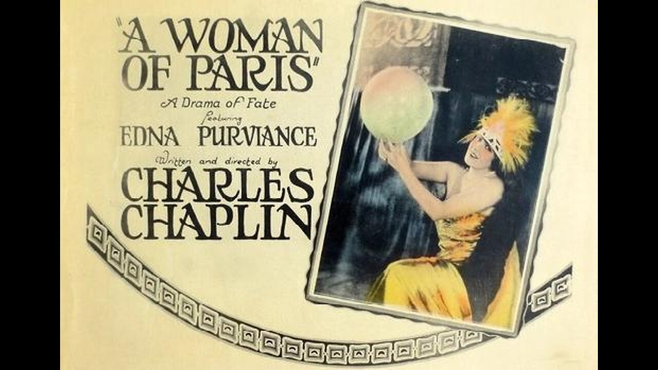 A WOMAN OF PARIS 1923 Charlie Chaplin Directed Dramatic Effort FULL MOVIE #86 AFI BEST SILENT FILMS
