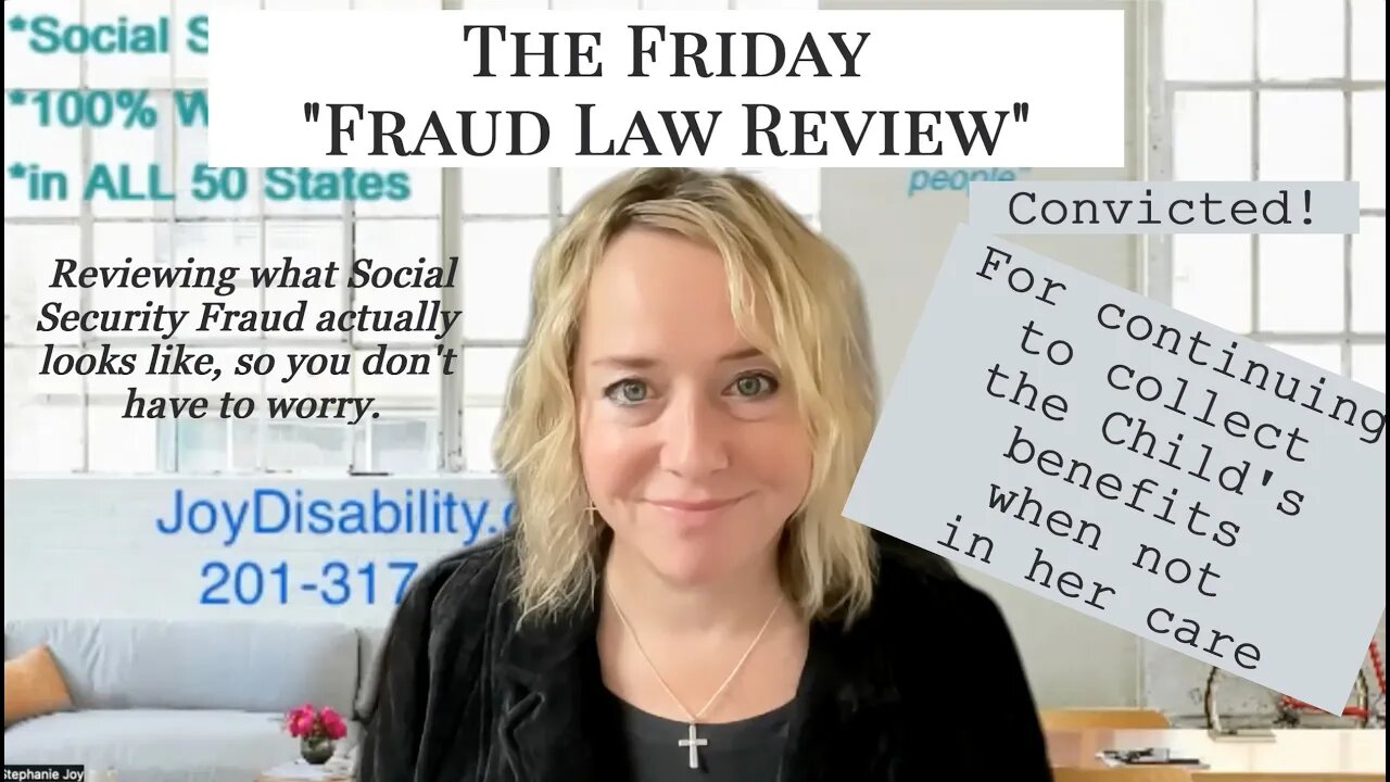 Friday Fraud Alert - Collecting Social Security Benefits of Your Children While You're Incarcerated