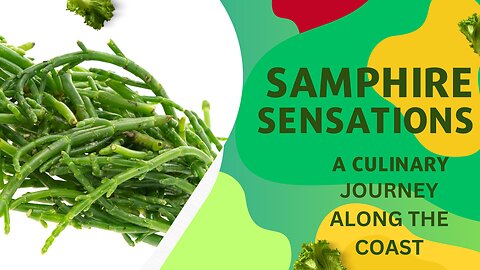 Samphire Sensations: A Culinary Journey Along the Coast