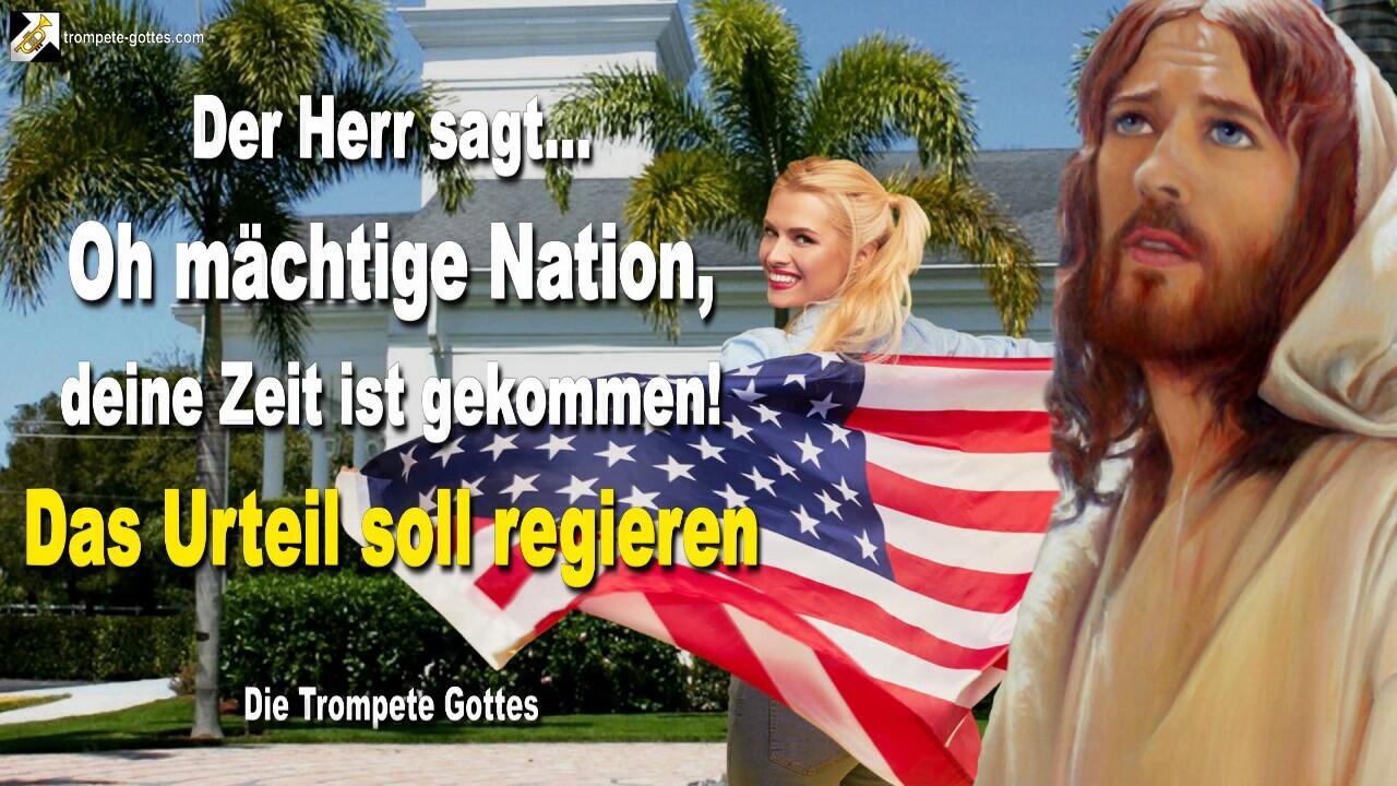 Rhema 15.10.2022 🎺 Oh mächtige Nation, deine Zeit ist gekommen... Das Urteil soll regieren!