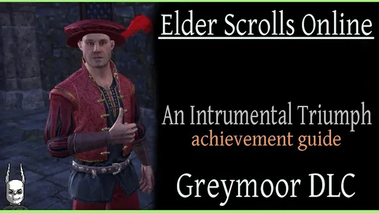 An Instrumental Triumph Achievement Guide [Instrument Locations] ESO Greymoor DLC