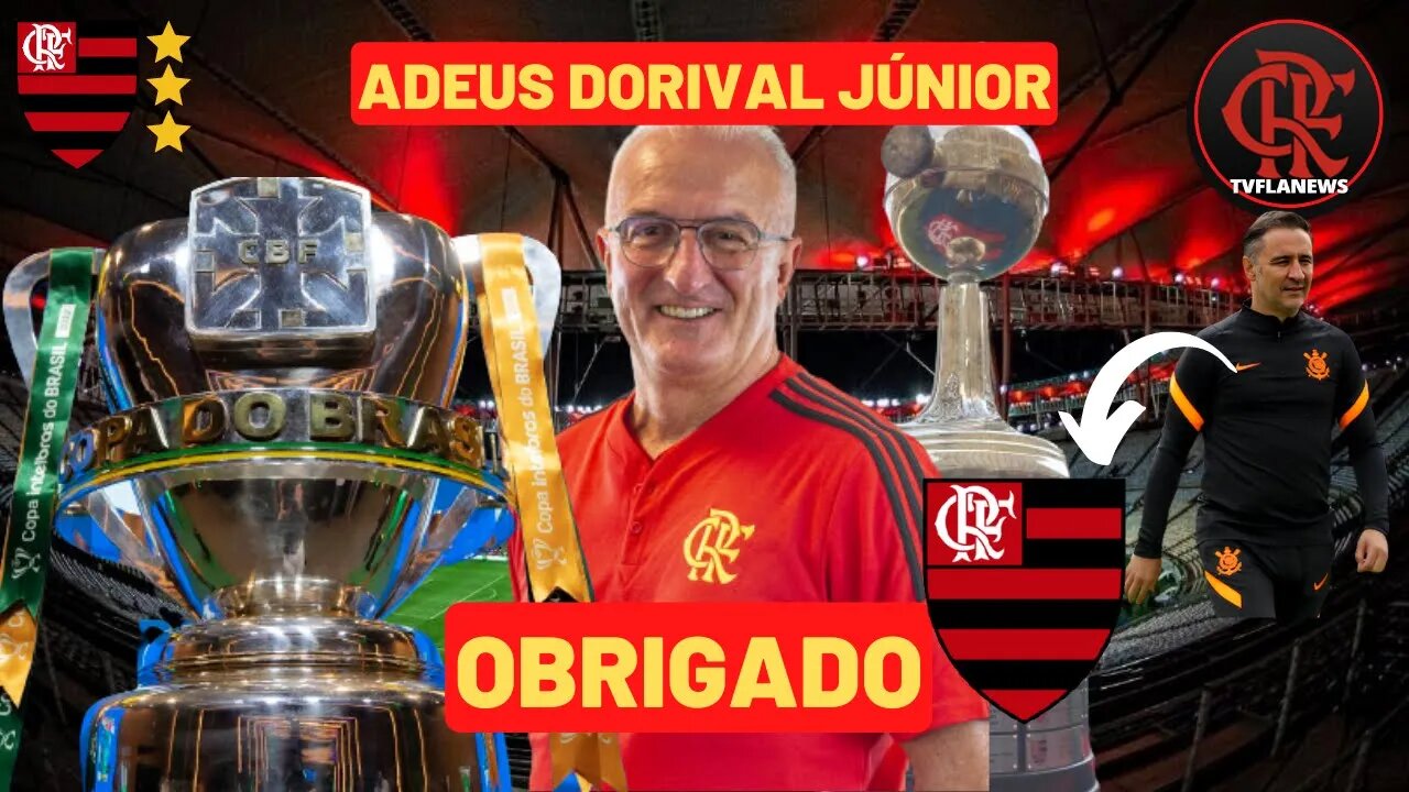 ADEUS DE DORIVAL JÚNIOR😱 VÍTOR PEREIRA CHEGANDO👀 ❤🖤🏆