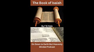 The Book of Isaiah, 1:1 to 4:6, on Down to Earth But Heavenly Minded Podcast