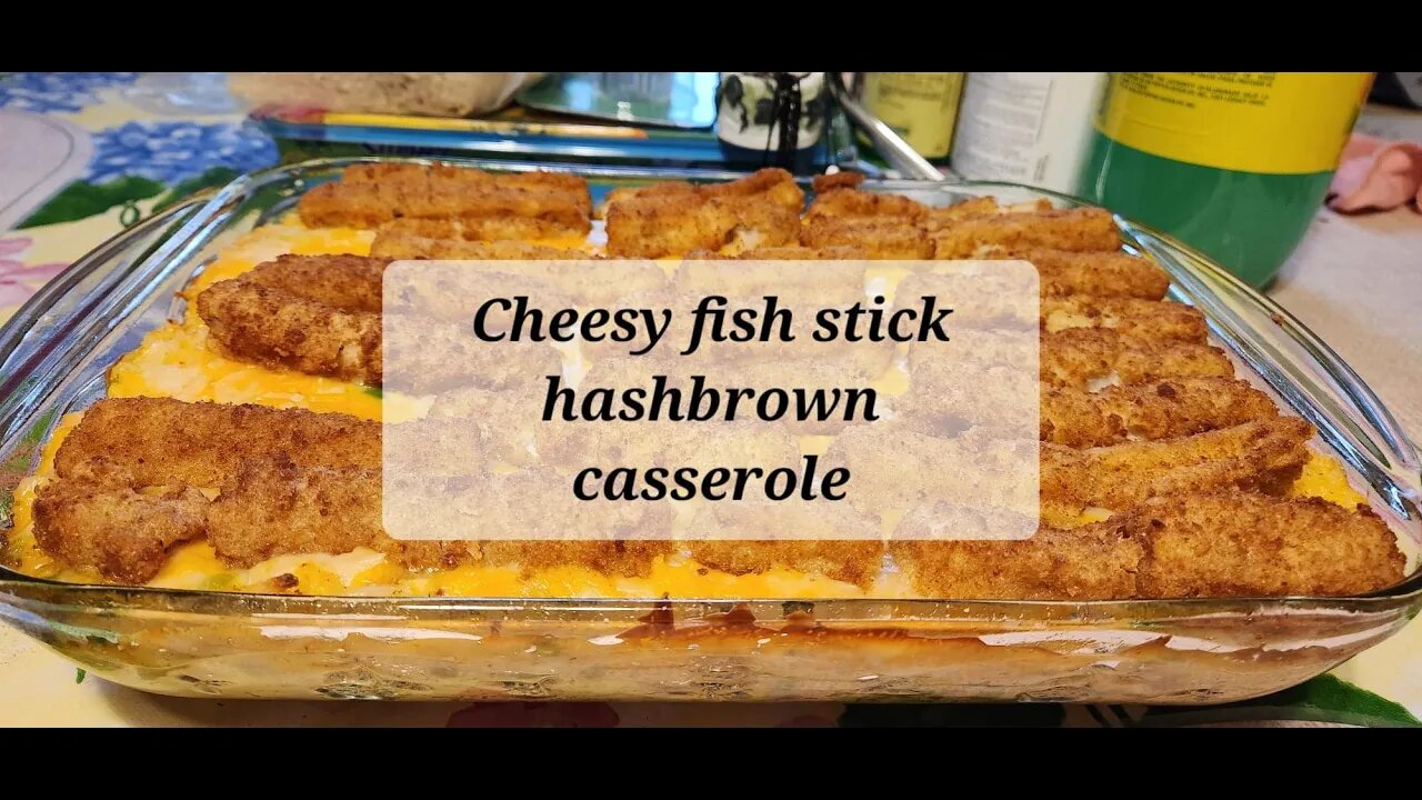 Cheesy fish stick hashbrown casserole #fishstick #hashbrown