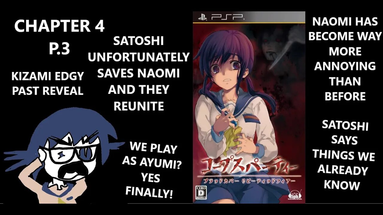 Corpse Party PSP - Satoshi & Naomi Are An Annoying Combo, Kizami Past Sucks, YAY Ayumi! | CH4 P.3