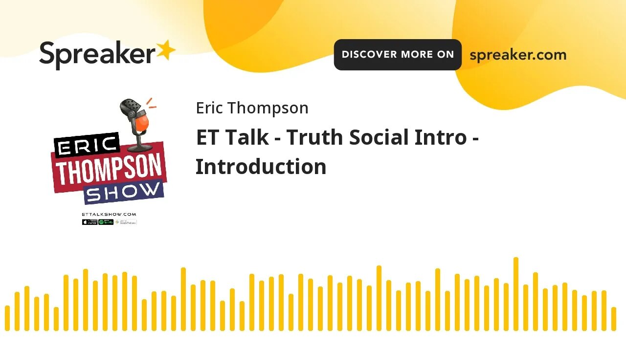 ET Talk - Truth Social Intro - Introduction