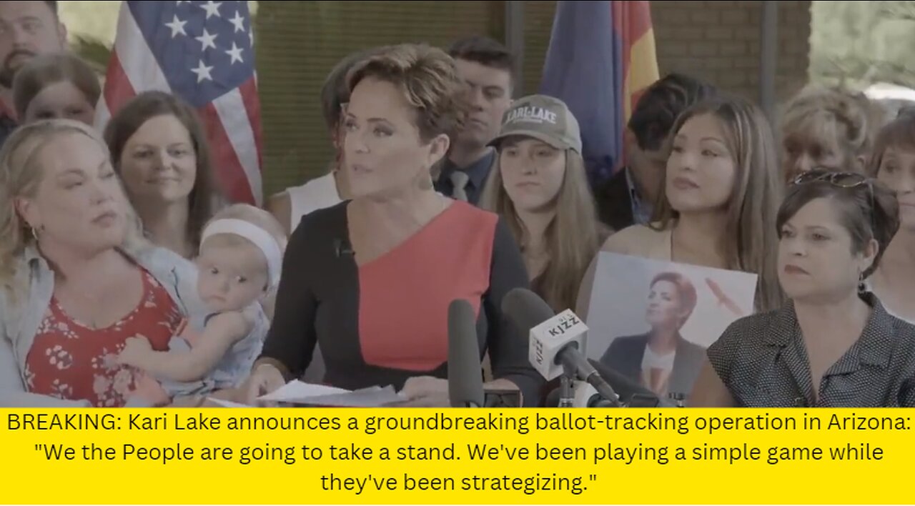 BREAKING: Kari Lake announces a groundbreaking ballot-tracking operation in Arizona