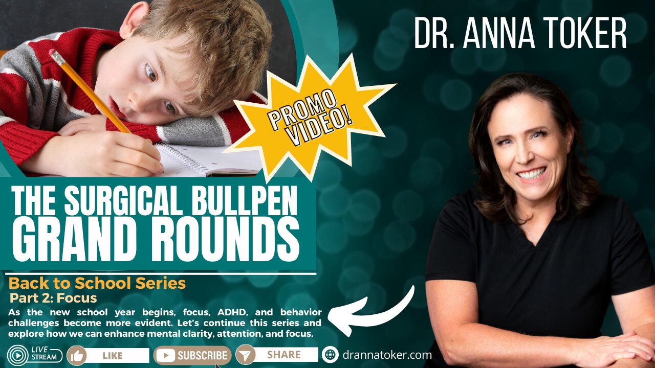 The Surgical Bullpen's Grand Rounds Promotional Video: Back to School Series – Part 2: Focus