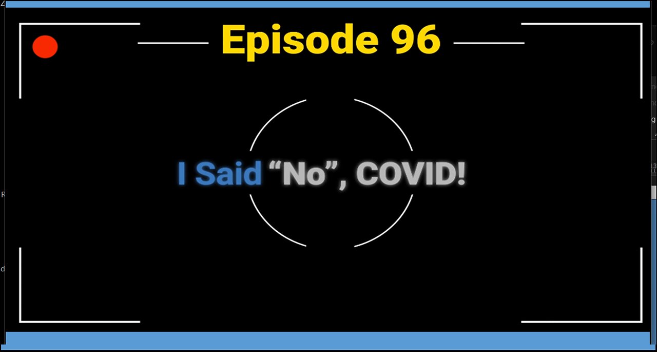 The Conservative Continuum, Episode 96: "I Said No, Covid!"