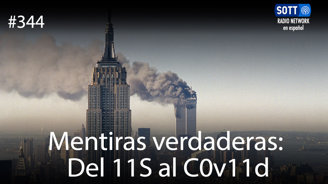 Mentiras verdaderas: Del 11S al C0v11d