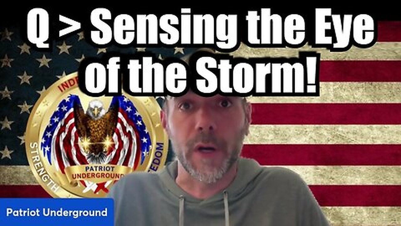 Q - Sensing the Eye of the Storm!