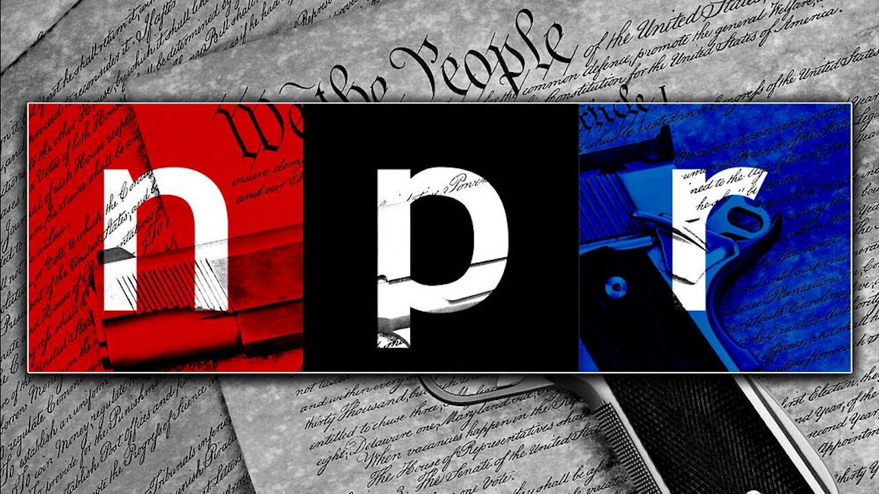 NPR Says 2nd Amendment Is Racist