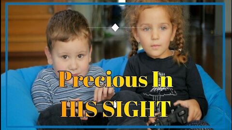 Precious In His Sight