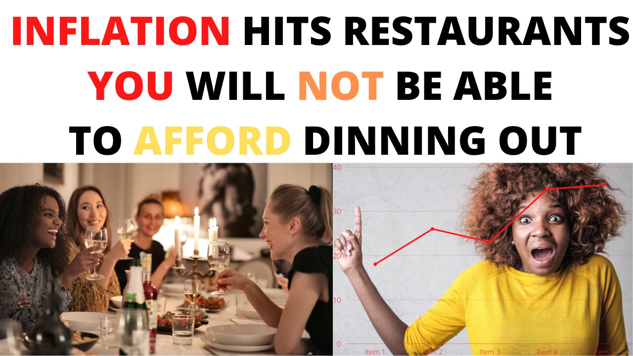 Restaurant Prices Skyrocket Due to Unchecked Inflation