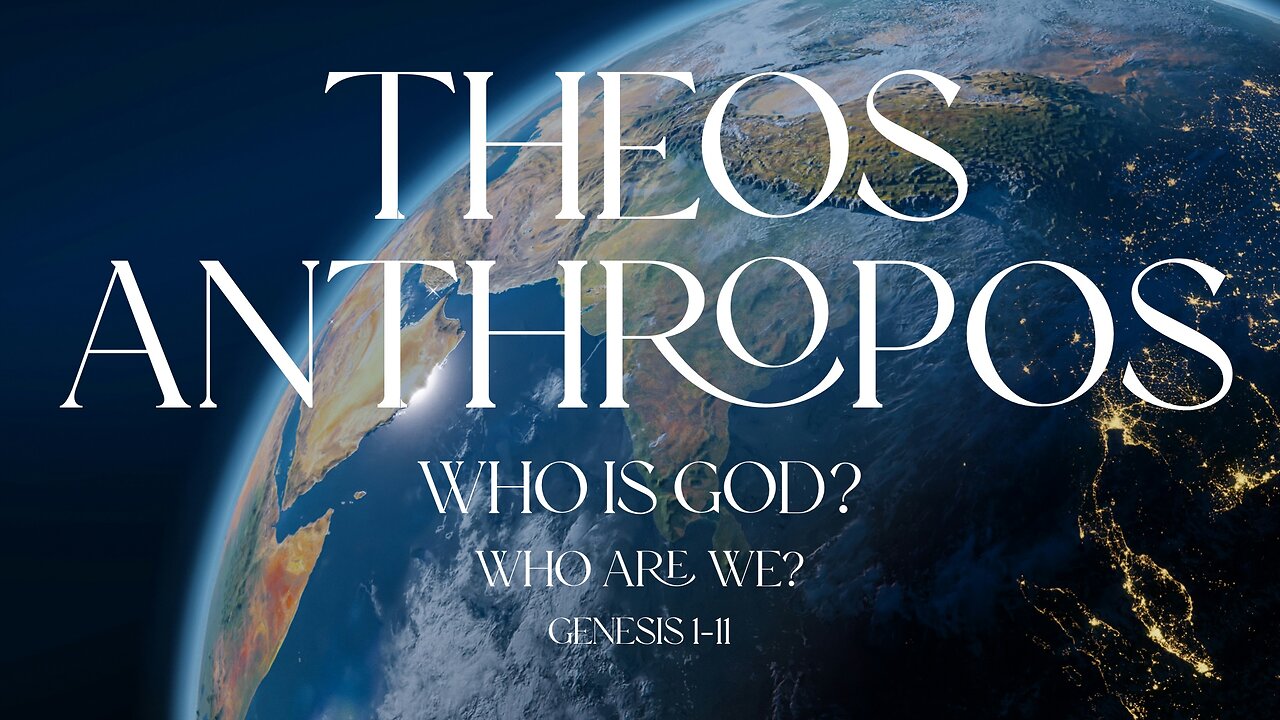 2024-01-21 - Eternal Triune God - Theos Anthropos #3