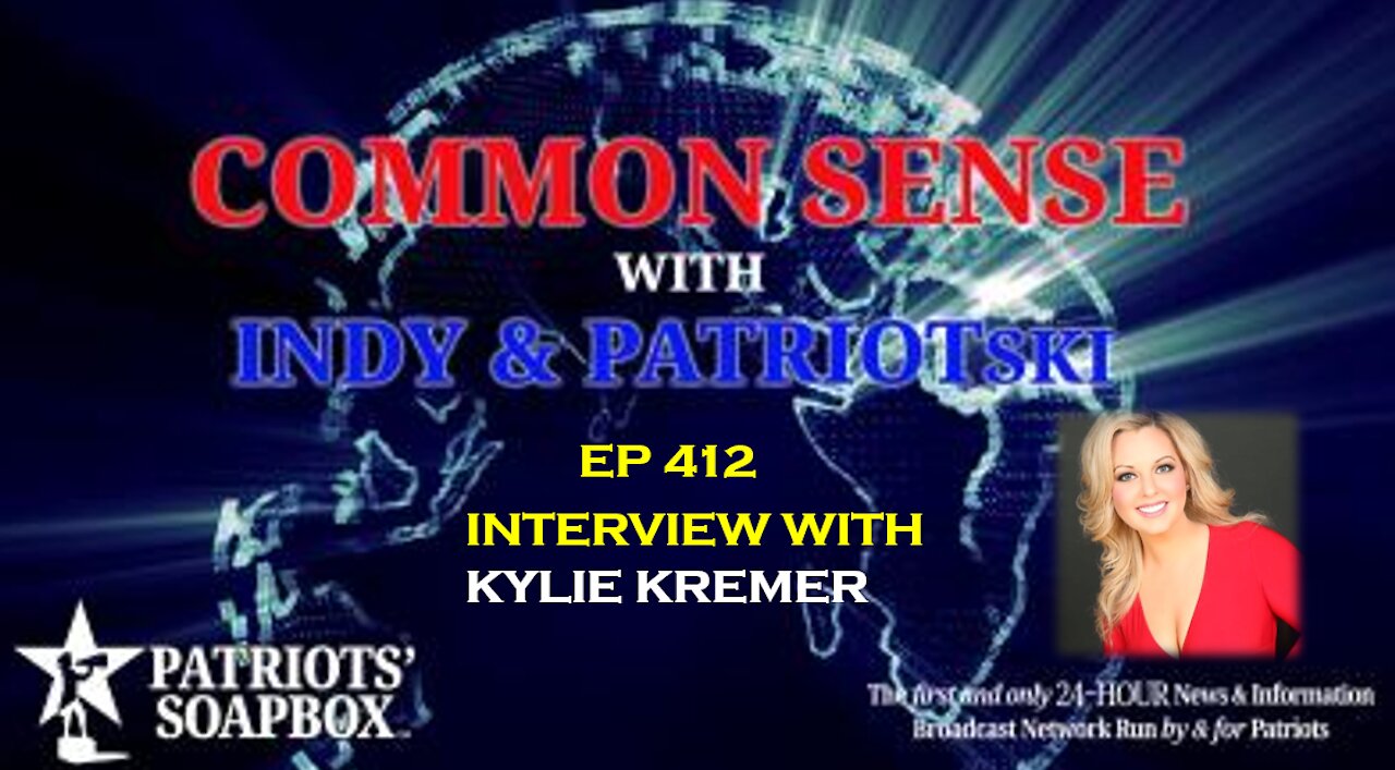 Ep. 412 Interview With Kylie Kremer - The Common Sense Show