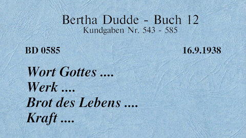 BD 0585 - WORT GOTTES .... WERK .... BROT DES LEBENS .... KRAFT ....