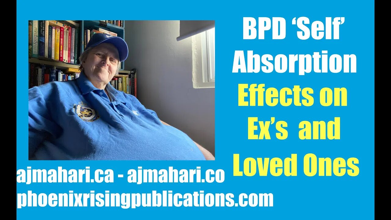 BPD “Self” Absorption Explained