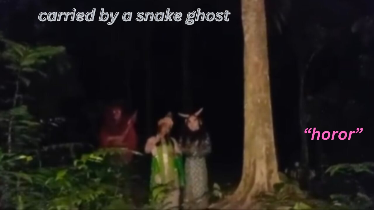 carried by a snake ghost