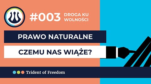 DKW #003 Prawo naturalne - czemu nas wiąże? Jak to wykorzystać?