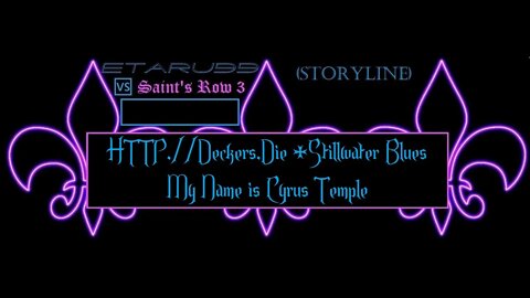 Saint's Row3 [E28] Storyline