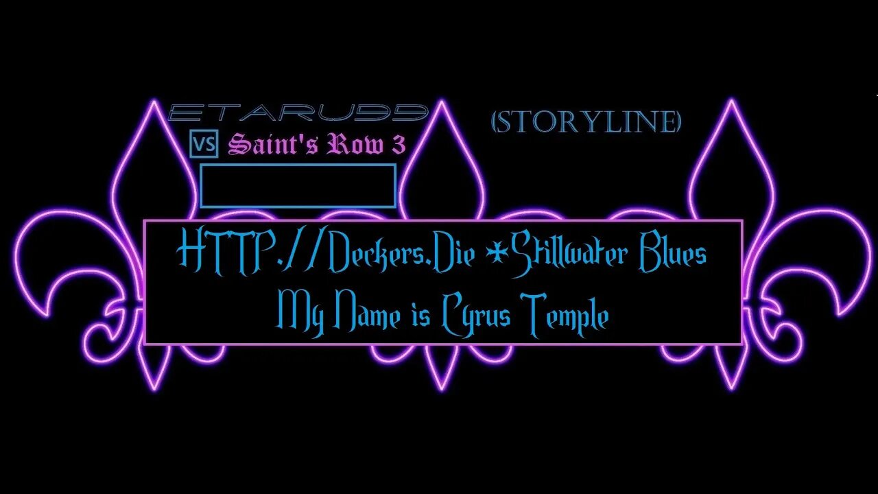 Saint's Row3 [E28] Storyline