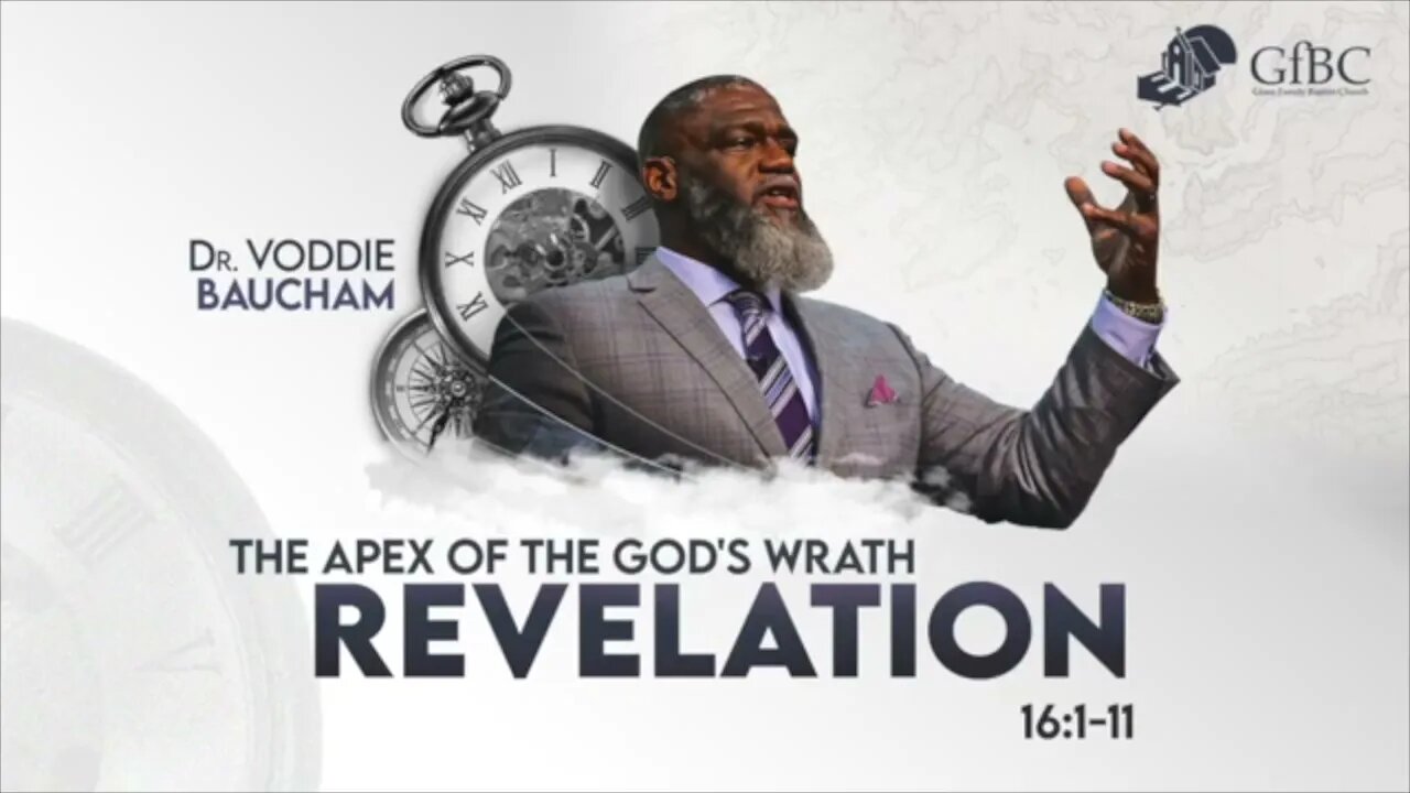 The Apex of God's Wrath -- Voddie Baucham