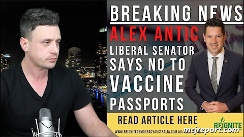 Senator Alex Antic on vaccine passports