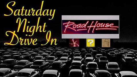 Saturday Night Drive In: Road House