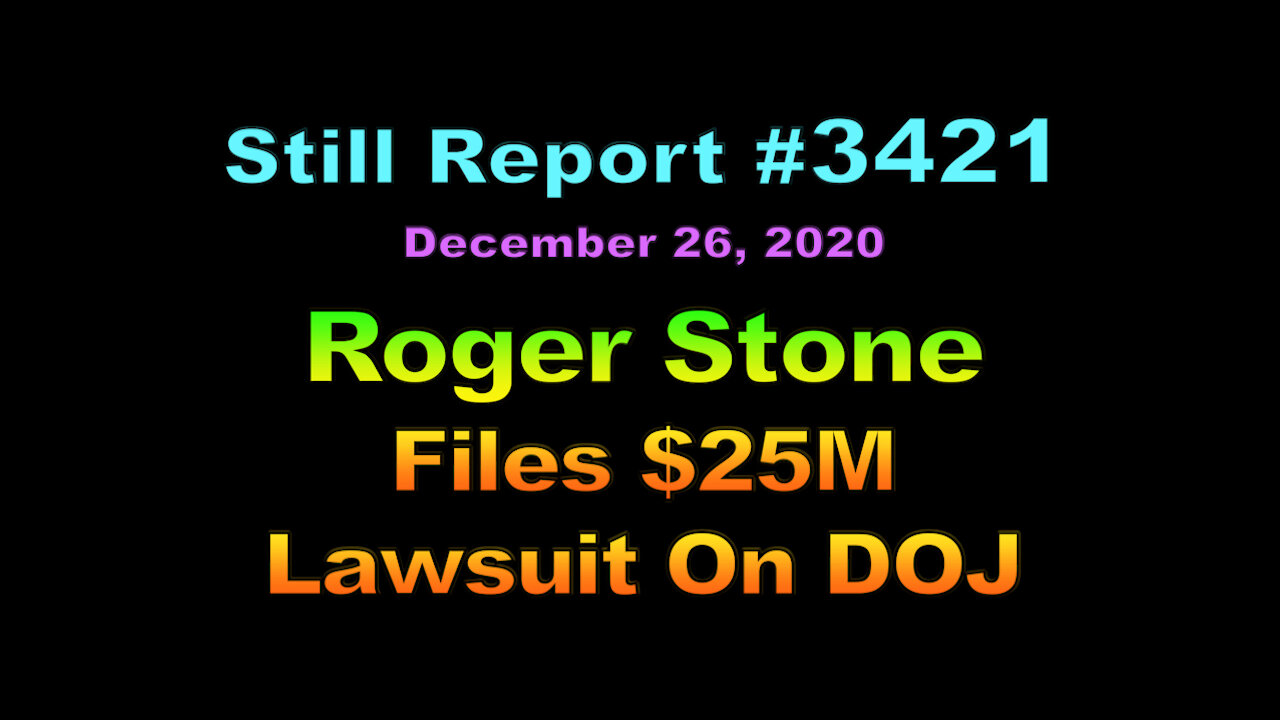 Roger Stone to File a $25 Million Lawsuit On DOJ, 3421