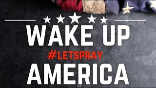 Wake Up America