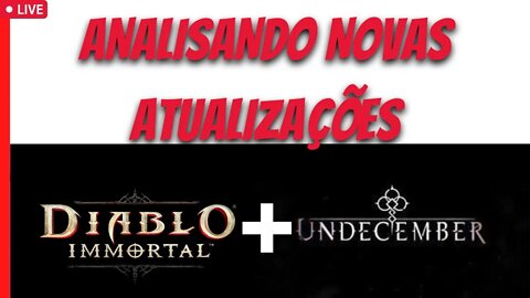 Patch Notes do Diablo Immortal e Undecember