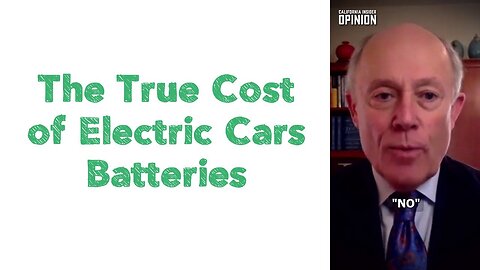 The True Cost of Electric Cars Batteries