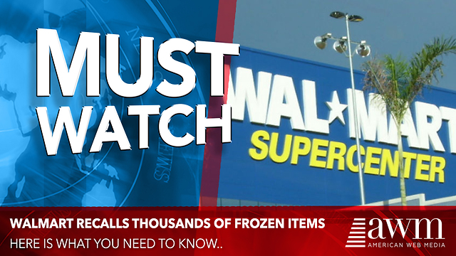 Walmart Expands Recall, Now Includes Dozens More Frozen Food Items. Here’s An Official List