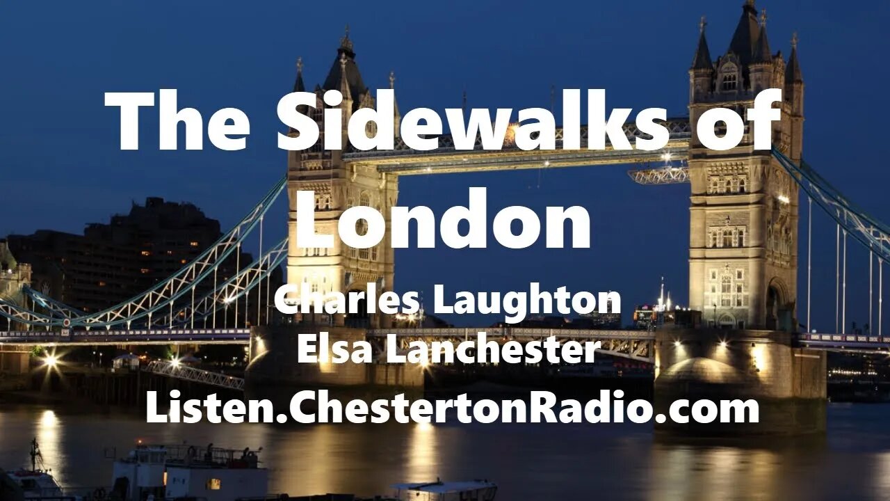 The Sidewalks of London - Charles Laughton - Elsa Lanchester - Lux Radio Theater