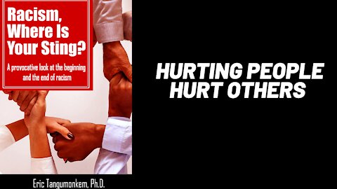 Hurting people hurt others