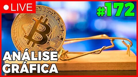 BULLTRAP NO BITCOIN? A ALTA ACABOU?? - ANÁLISE CRIPTO #172 - #bitcoin #eth #criptomoedasaovivo