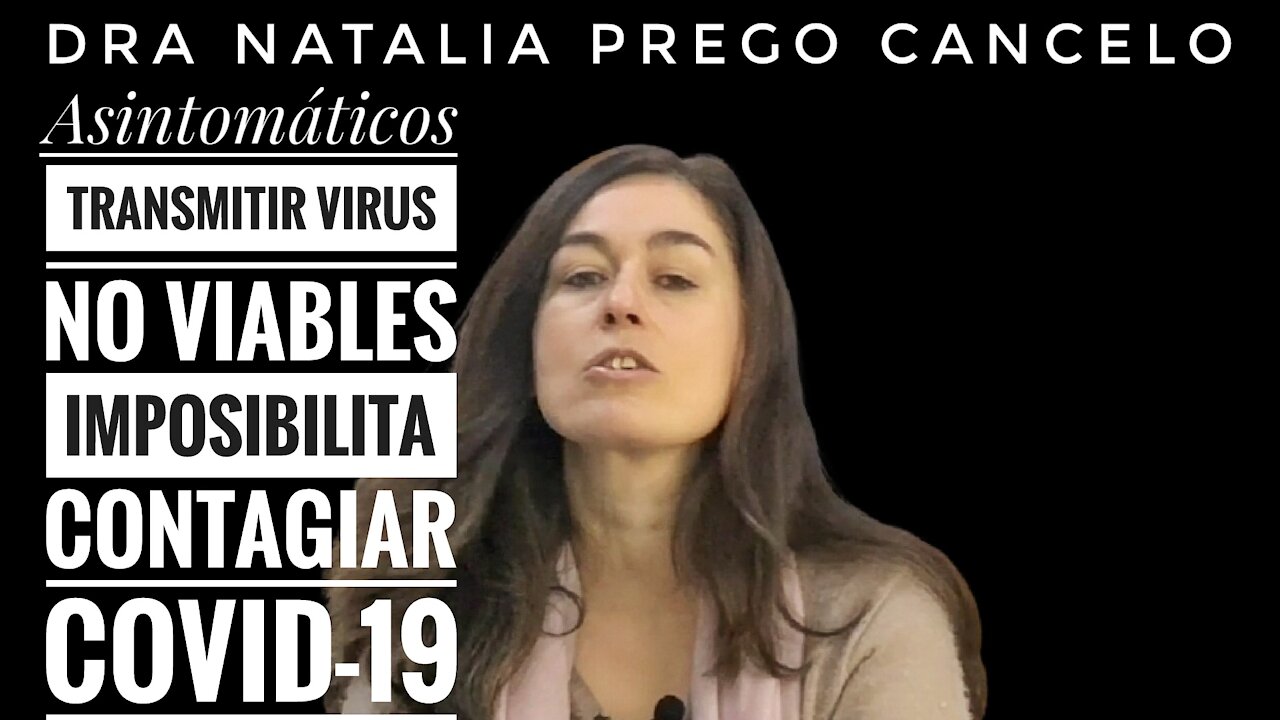 Transmitir un virus no viable, hace imposible contagiar COVID-19 Dra Natalia Prego