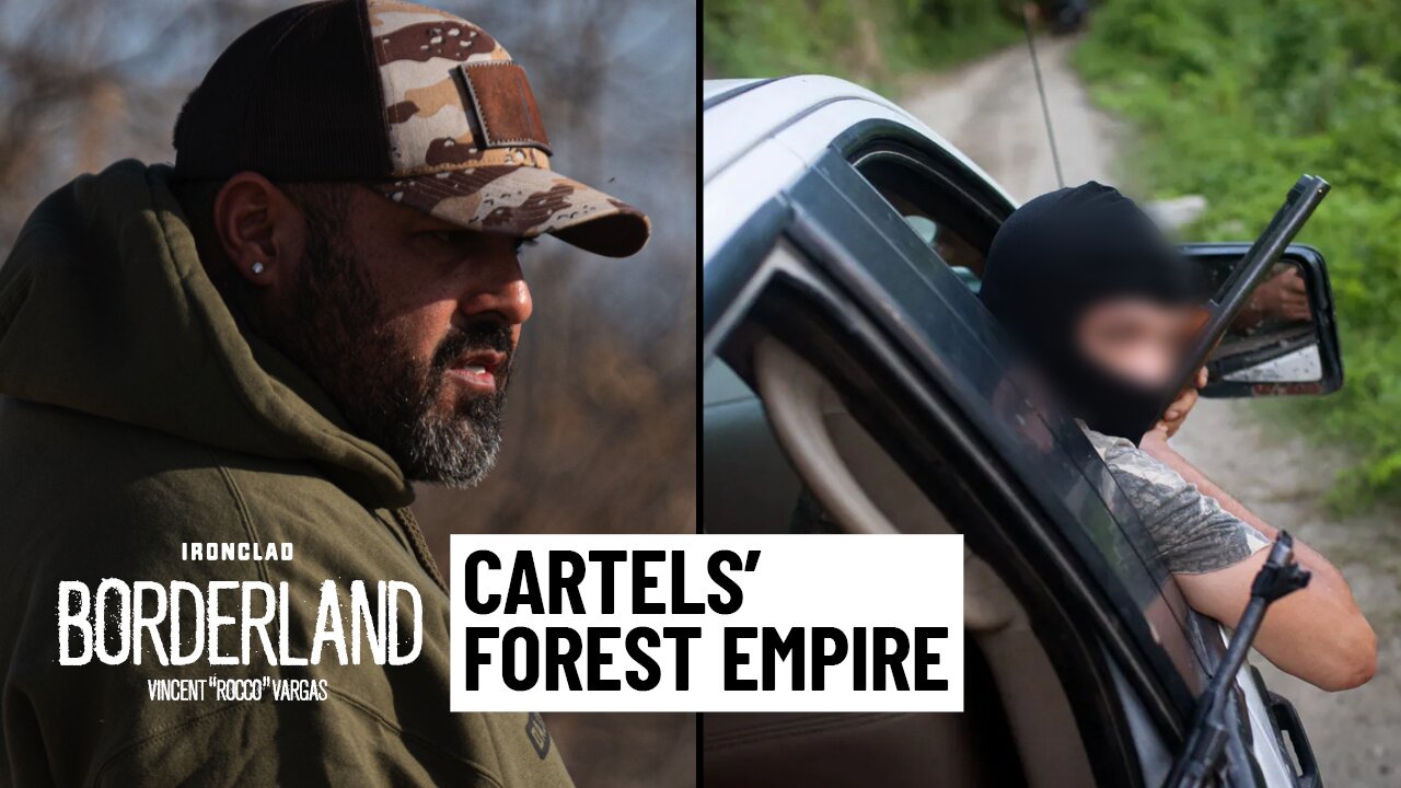 Wilderness Warfare: Militarized Cartels Hiding In America's Woods (with John Nores) I IRONCLAD