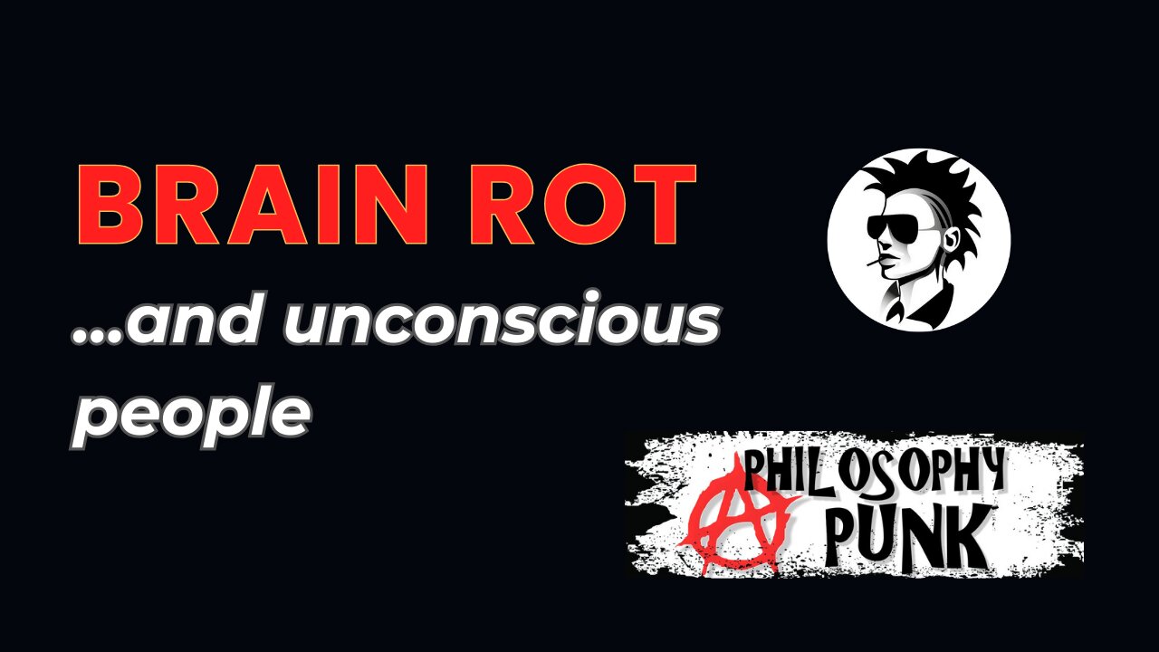 Brain Rot and Unconscious People