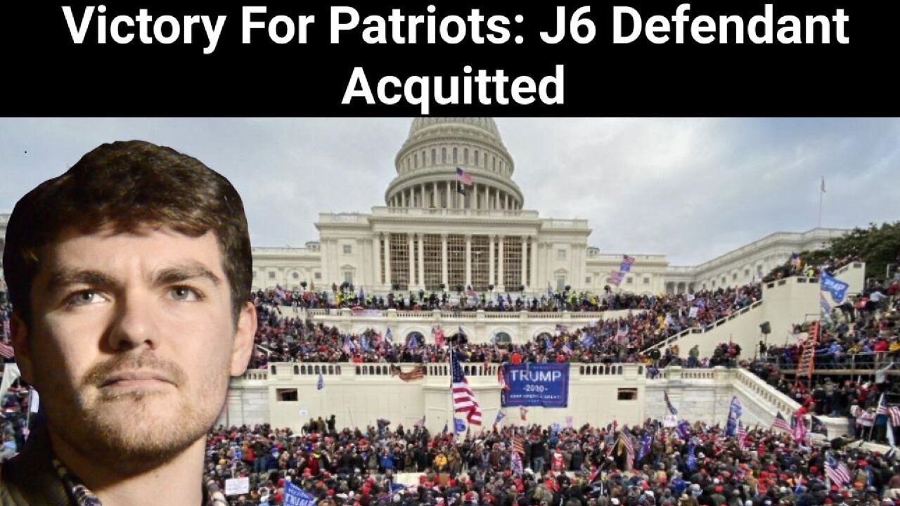 Nick Fuentes || Victory For Patriots: J6 Defendant Acquitted